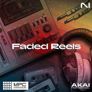 MPC Expansion - Faded Reels